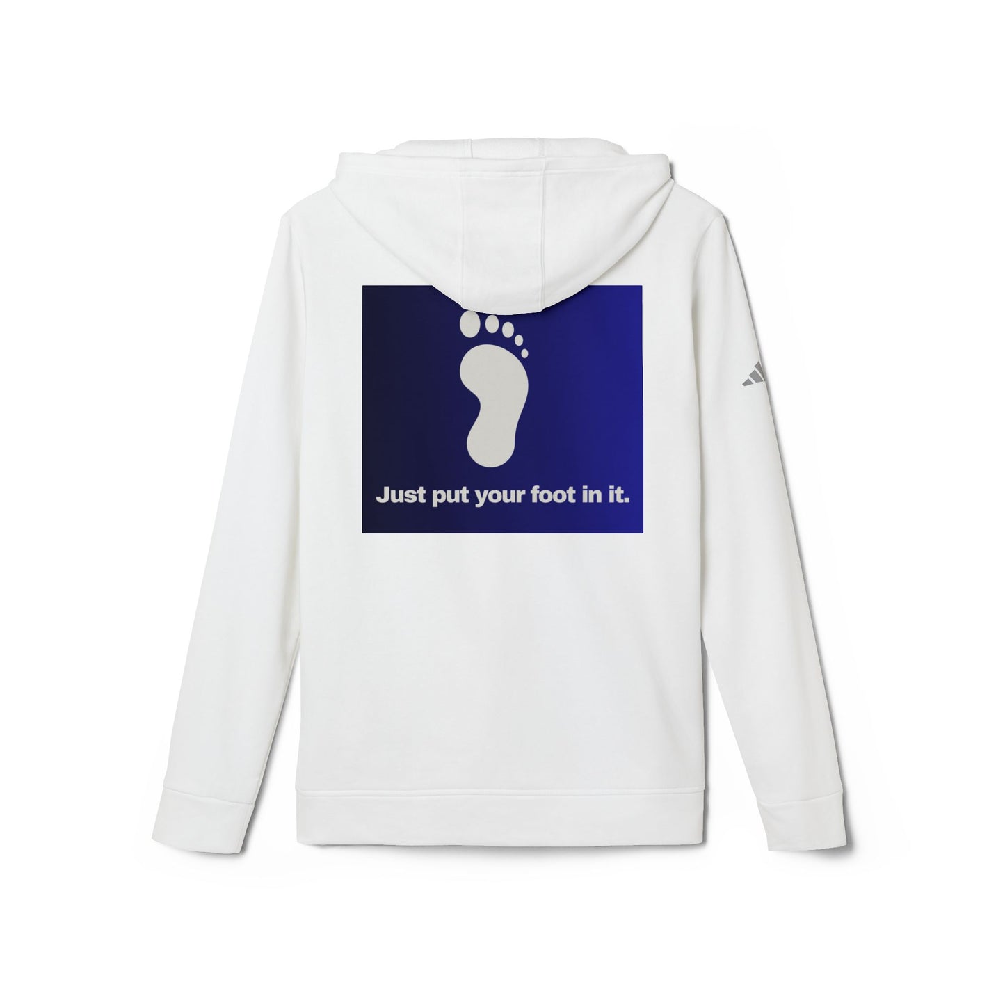 adidas® Personalized Unisex Fleece Hoodie by Gravitee | JUST PUT YOUR FOOT IN IT
