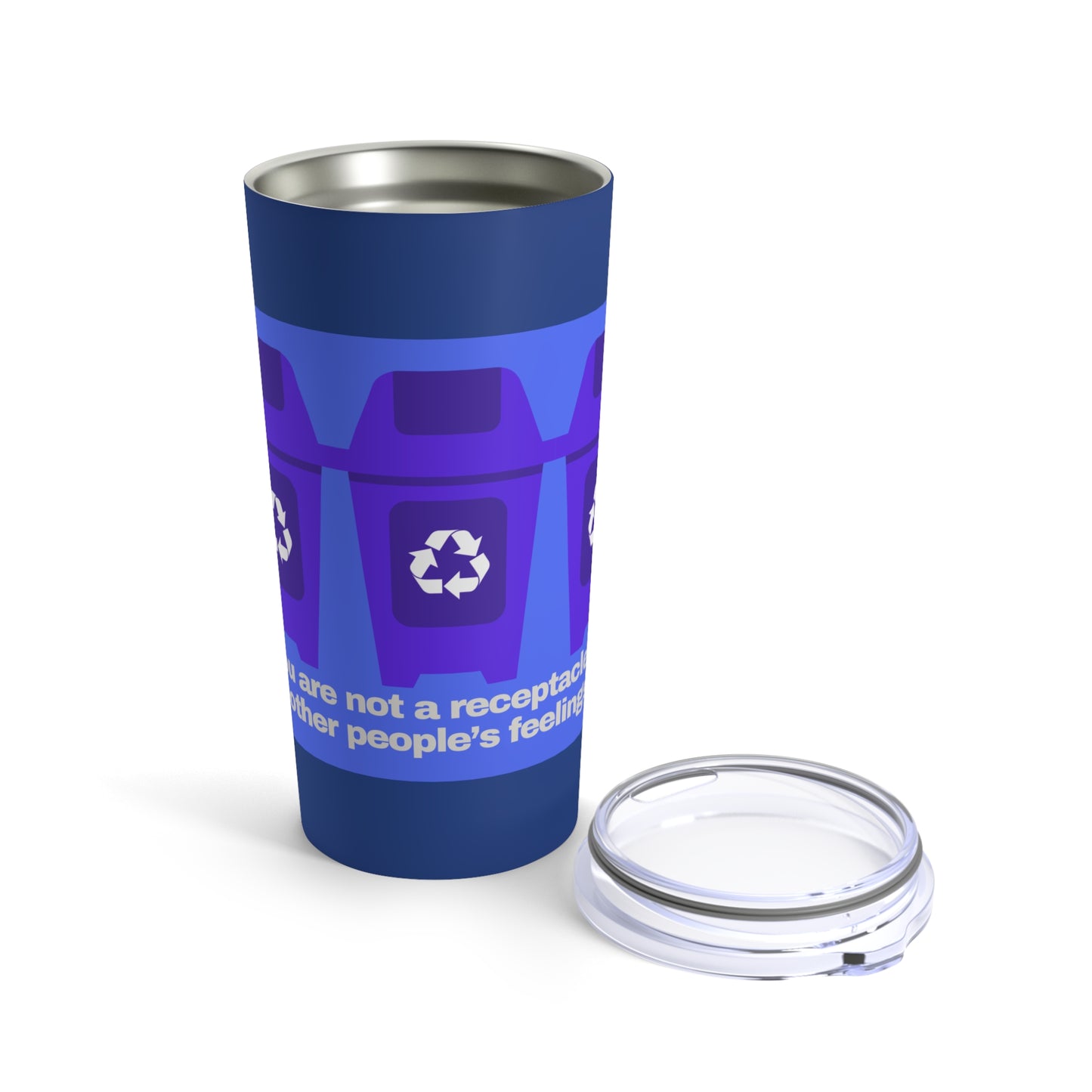 GRAVITEE You are not a receptacle for other people's feelings Tumbler 20oz
