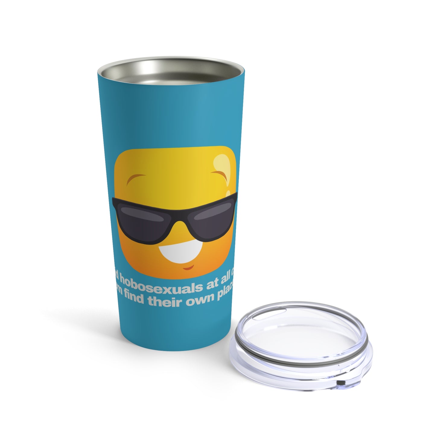 Gravitee 20oz Tumbler | Avoid hobosexuals at all costs. Let them find their own place to live.