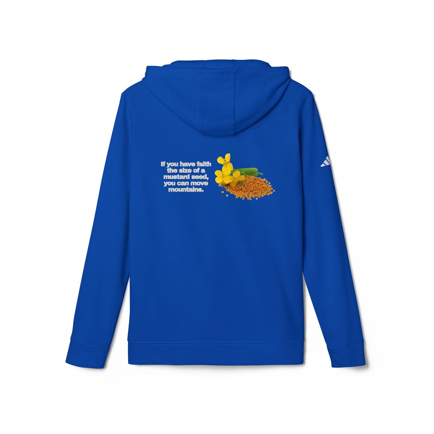 adidas® Personalized Unisex Fleece Hoodie by Gravitee | IF YOU HAVE FAITH THE SIZE OF A MUSTARD SEED