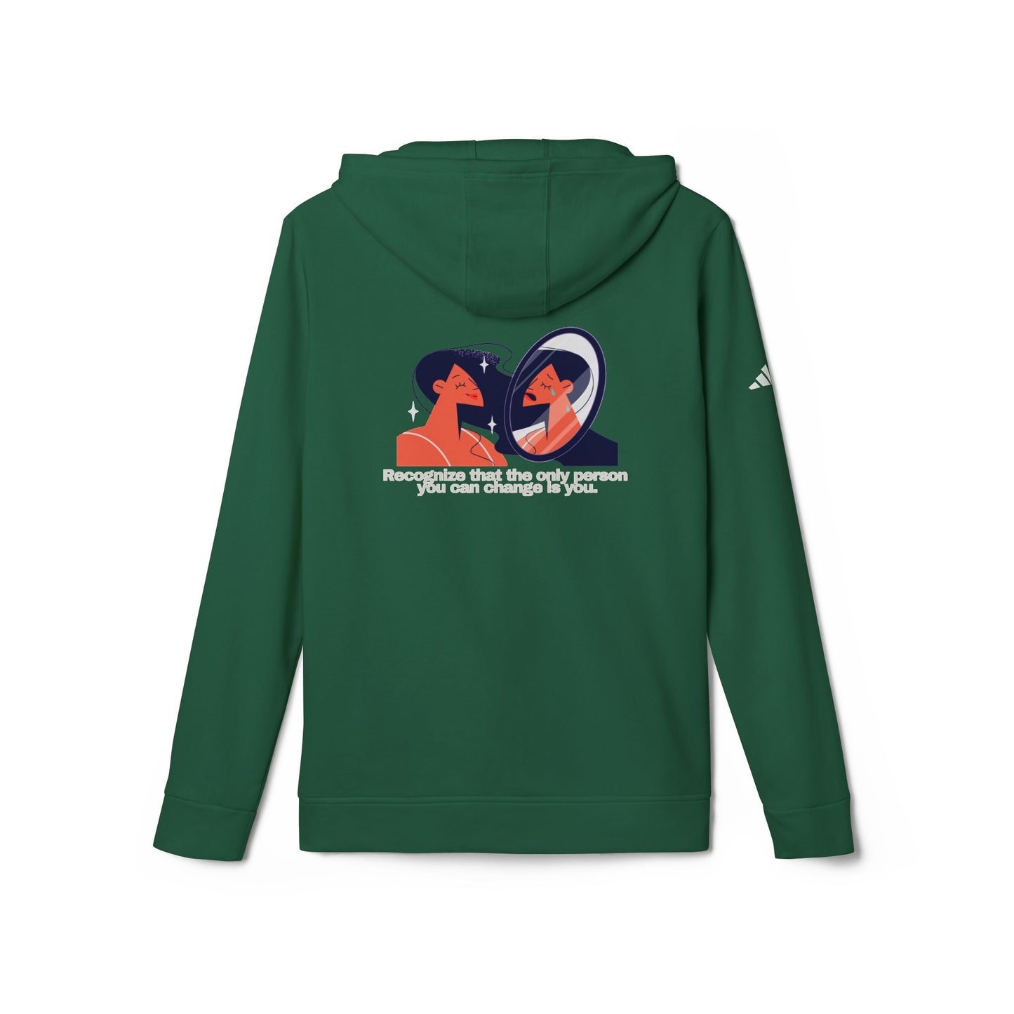 adidas® Personalized Unisex Fleece Hoodie by Gravitee | RECOGNIZE THAT THE ONLY ONE YOU CAN CHANGE IS YOU