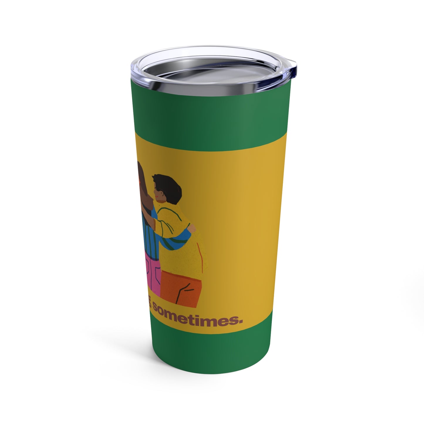 GRAVITEE We all need a hug sometimes Tumbler 20oz