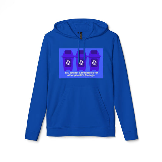 adidas® Personalized Unisex Fleece Hoodie by Gravitee | YOU ARE NOT A RECEPTACLE FOR OTHER PEOPLE'S FEELINGS