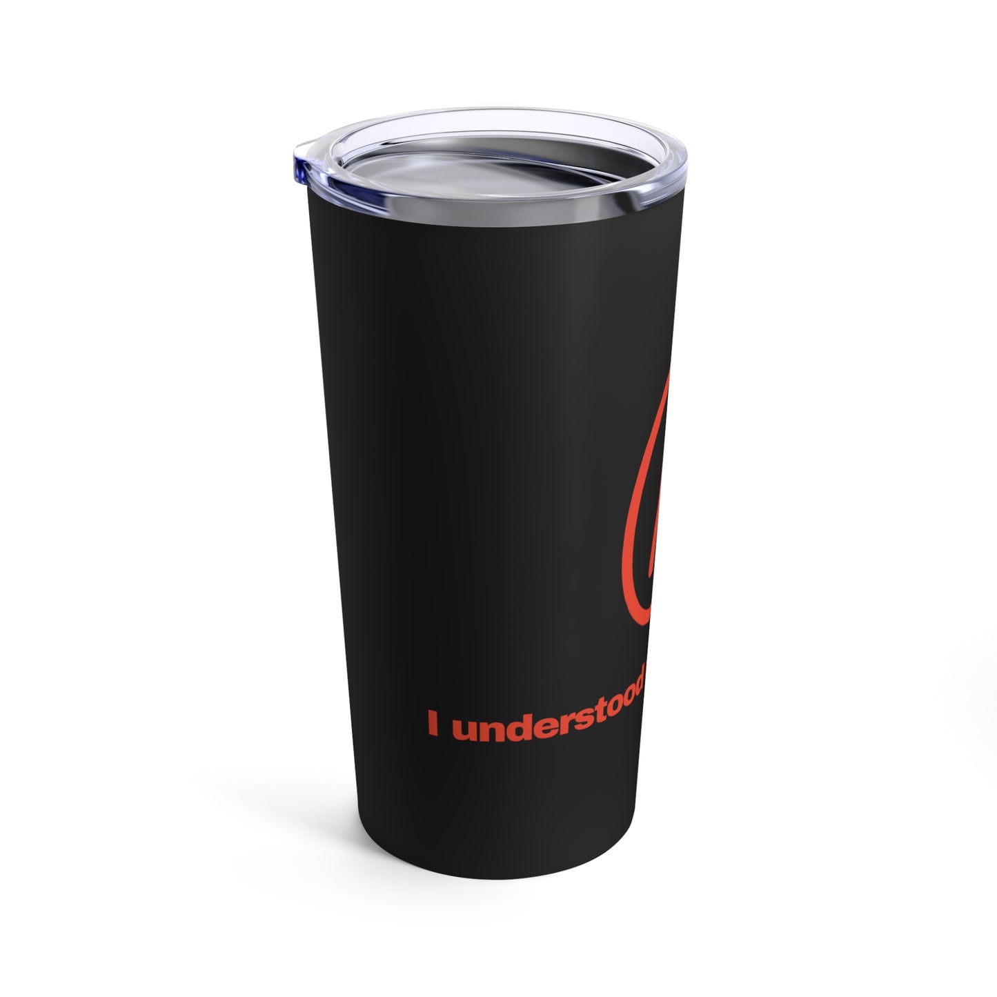 GRAVITEE 20oz Tumbler | I understood the assignment