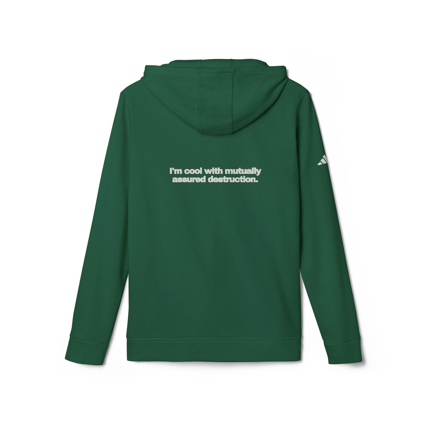 adidas® Personalized Unisex Fleece Hoodie by Gravitee |  I'M COOL WITH MUTUALLY ASSURED DESTRUCTION