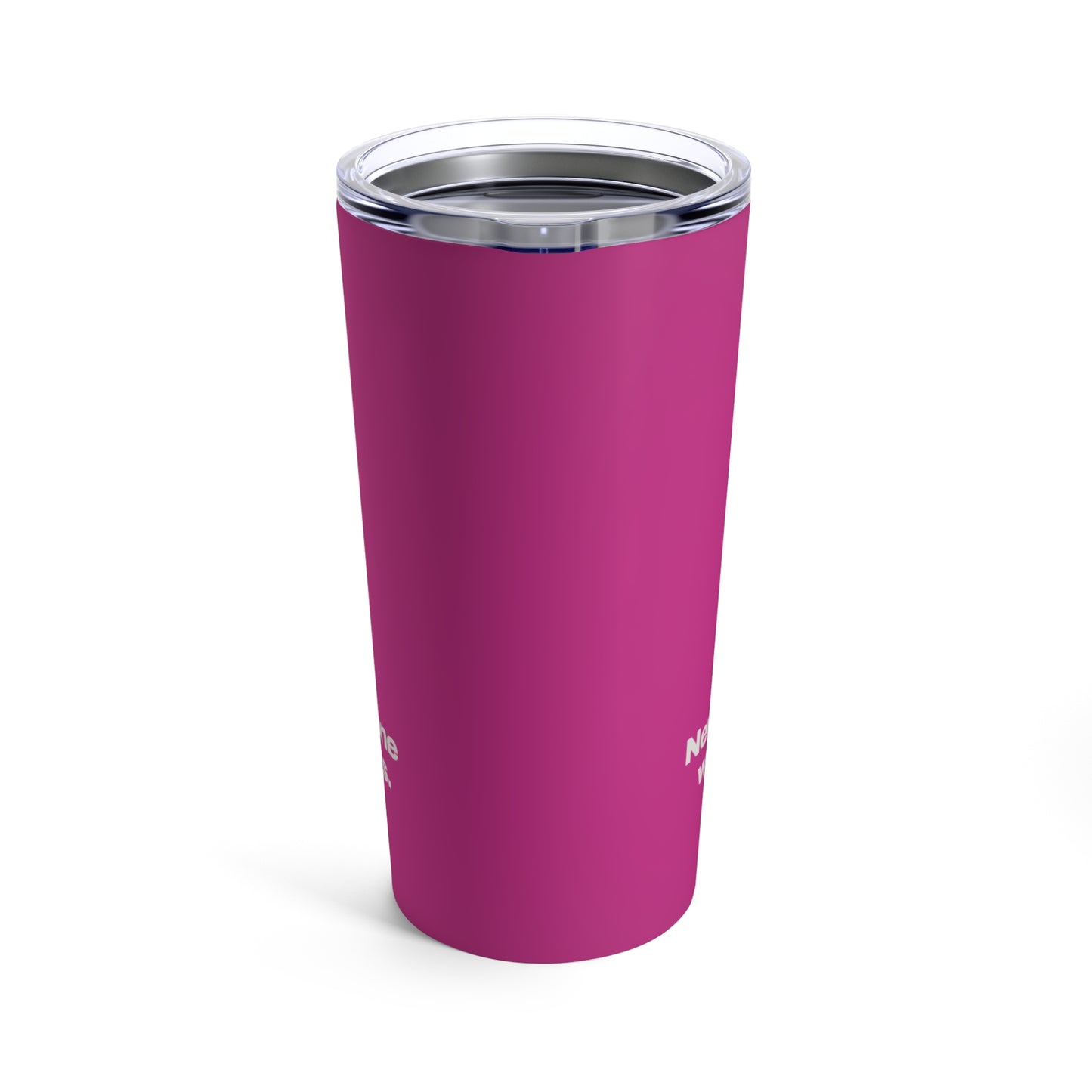 GRAVITEE Never spend time with someone who wants to clip your wings Tumbler 20oz