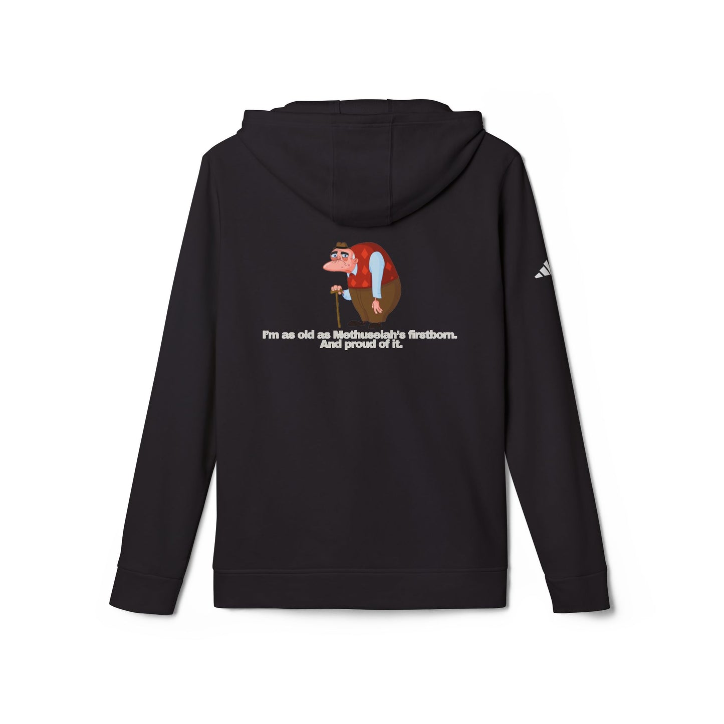 adidas® Personalized Unisex Fleece Hoodie by Gravitee | I’M AS OLD AS METHUSALEH'S FIRSTBORN