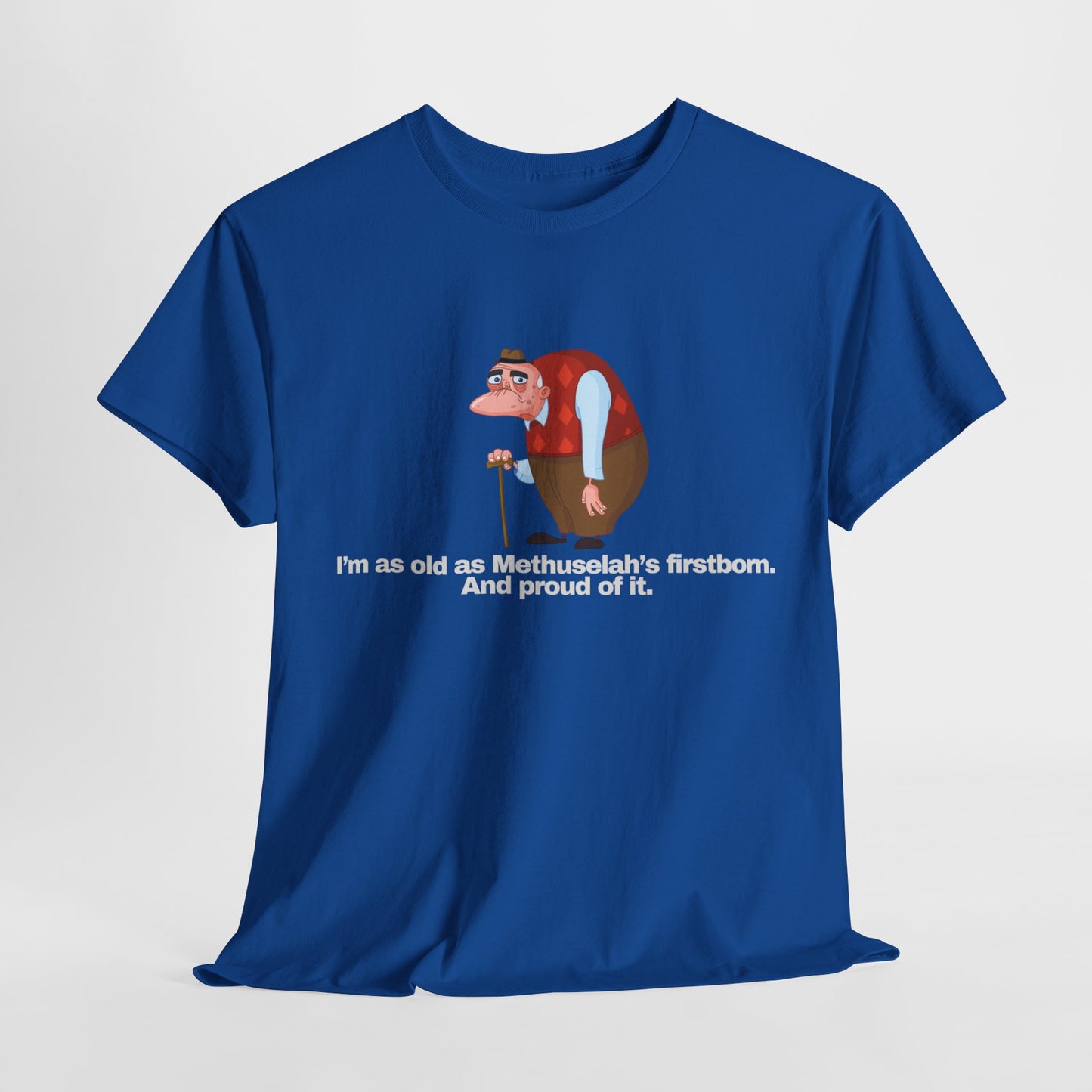 Gravitee 100% Cotton Graphic Adult T-Shirt | I AM AS OLD AS METHUSALEH