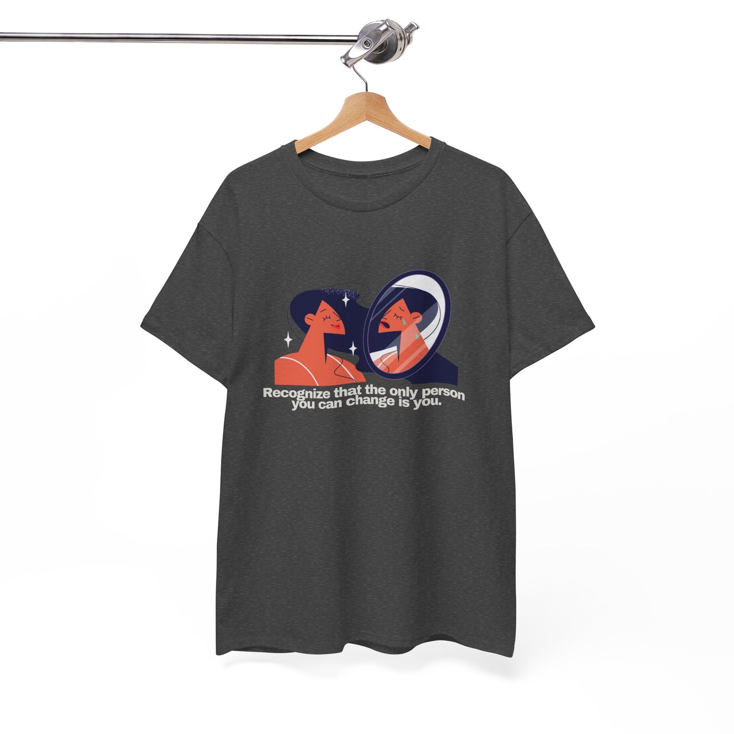 Gravitee 100% Cotton Graphic Adult T-Shirt | THE ONLY THING YOU CAN CHANGE IS YOU