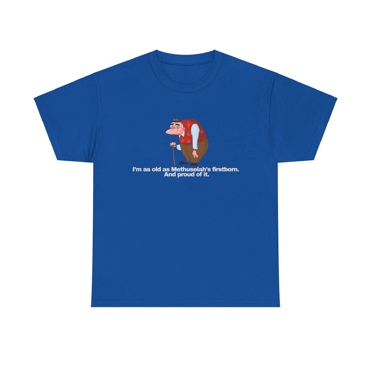 Gravitee 100% Cotton Graphic Adult T-Shirt | I AM AS OLD AS METHUSALEH