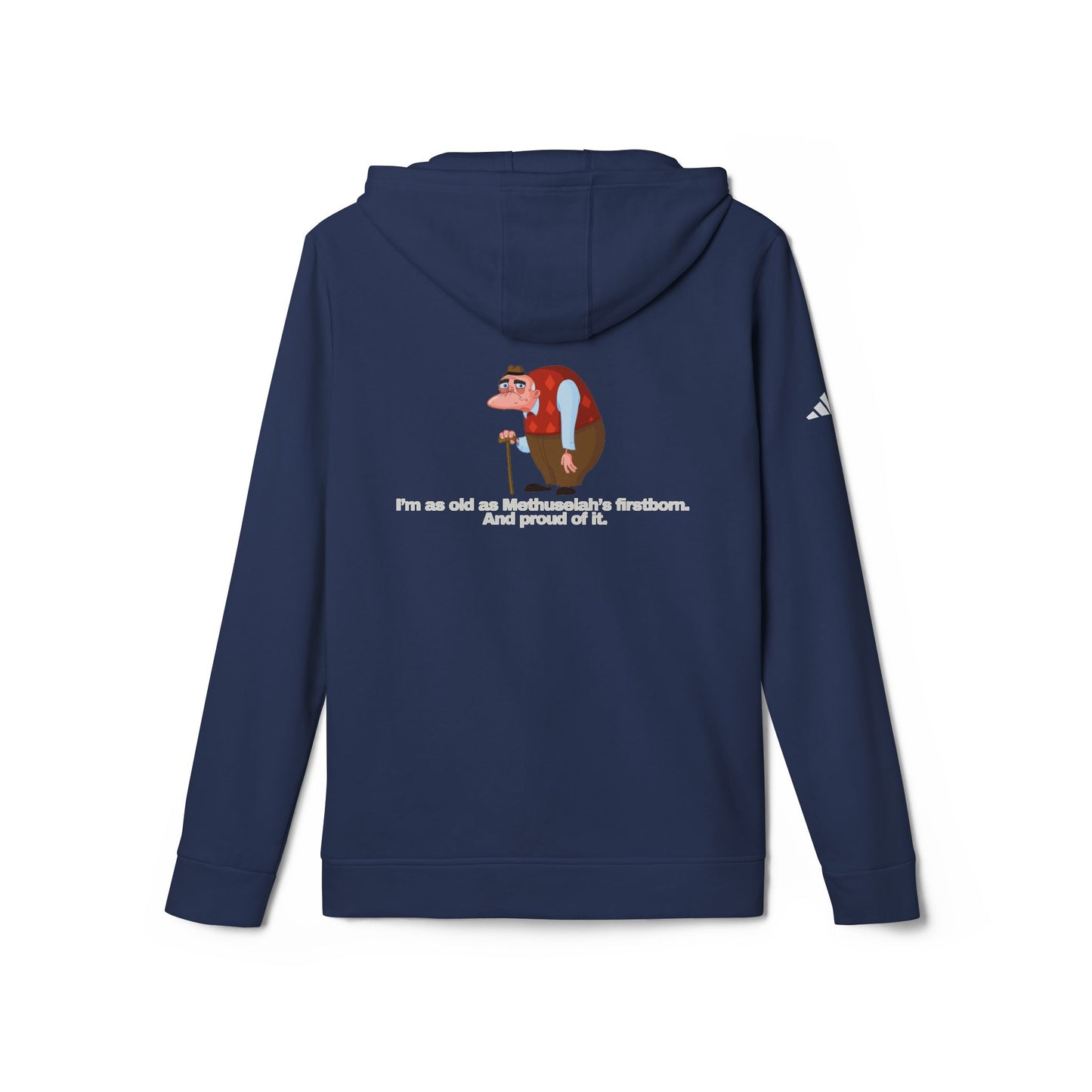 adidas® Personalized Unisex Fleece Hoodie by Gravitee | I’M AS OLD AS METHUSALEH'S FIRSTBORN
