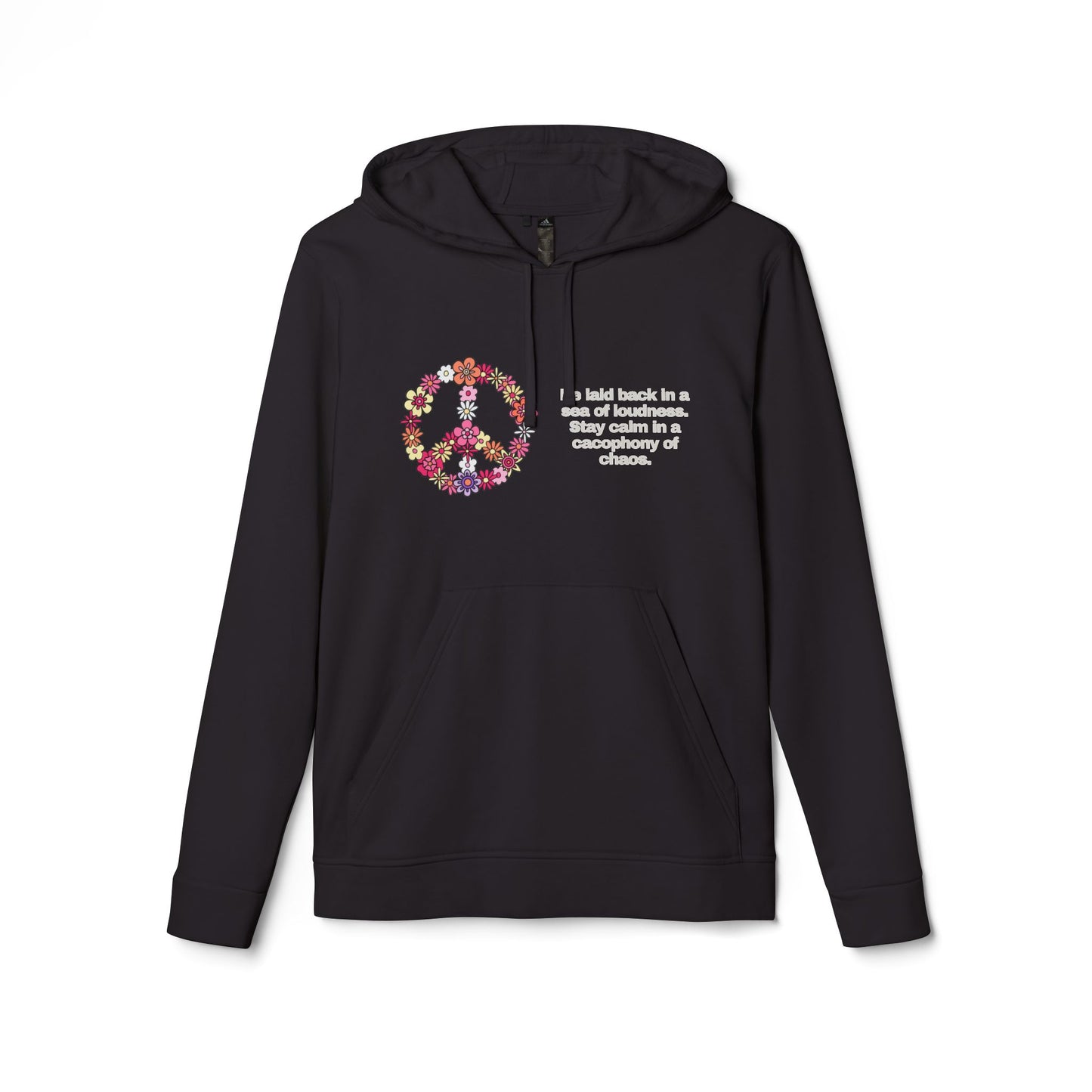 adidas® Personalized Unisex Fleece Hoodie by Gravitee | BE CALM IN A SEA OF LOUDNESS
