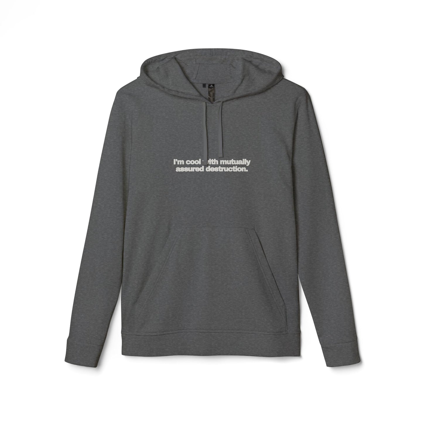 adidas® Personalized Unisex Fleece Hoodie by Gravitee |  I'M COOL WITH MUTUALLY ASSURED DESTRUCTION