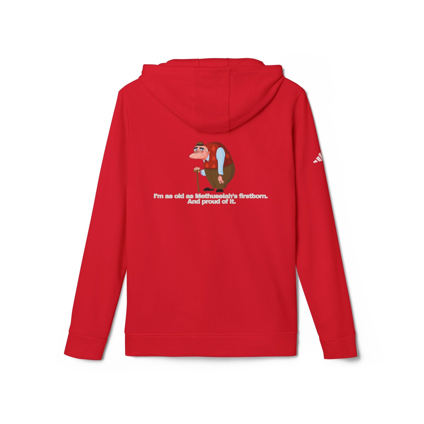 adidas® Personalized Unisex Fleece Hoodie by Gravitee | I’M AS OLD AS METHUSALEH'S FIRSTBORN