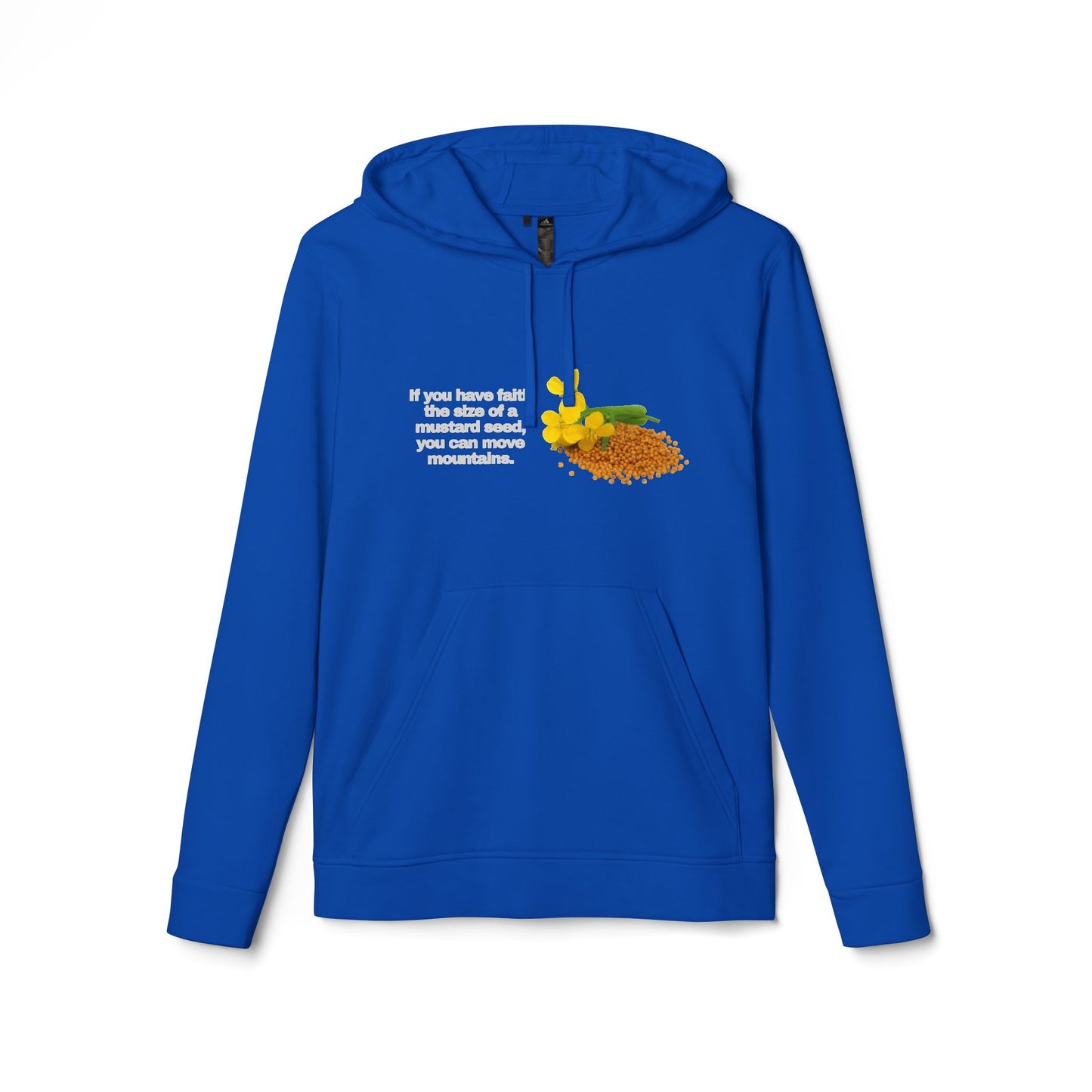adidas® Personalized Unisex Fleece Hoodie by Gravitee | IF YOU HAVE FAITH THE SIZE OF A MUSTARD SEED