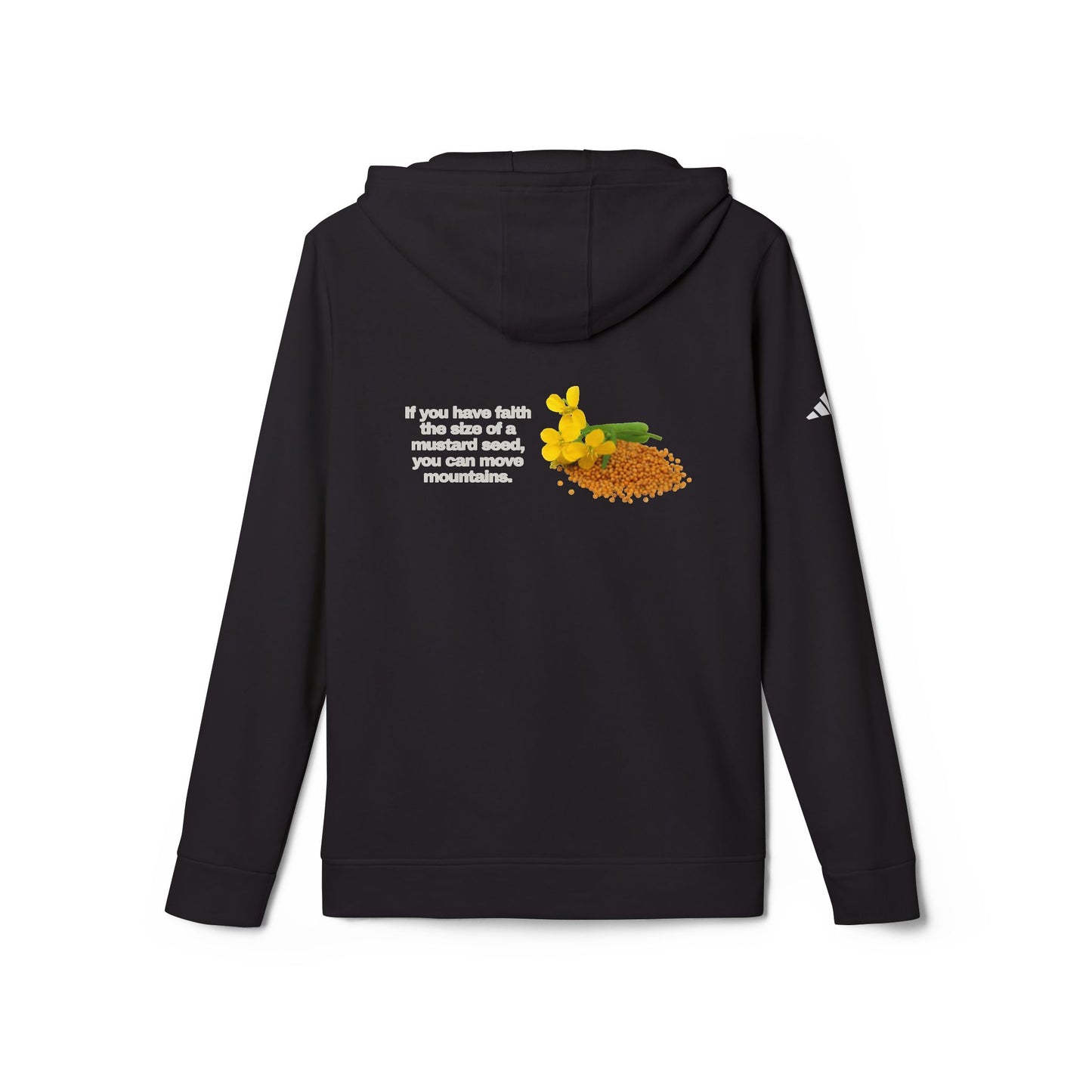 adidas® Personalized Unisex Fleece Hoodie by Gravitee | IF YOU HAVE FAITH THE SIZE OF A MUSTARD SEED