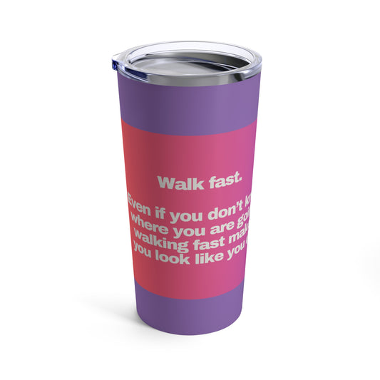 Gravitee 20oz Tumbler | WALK FAST