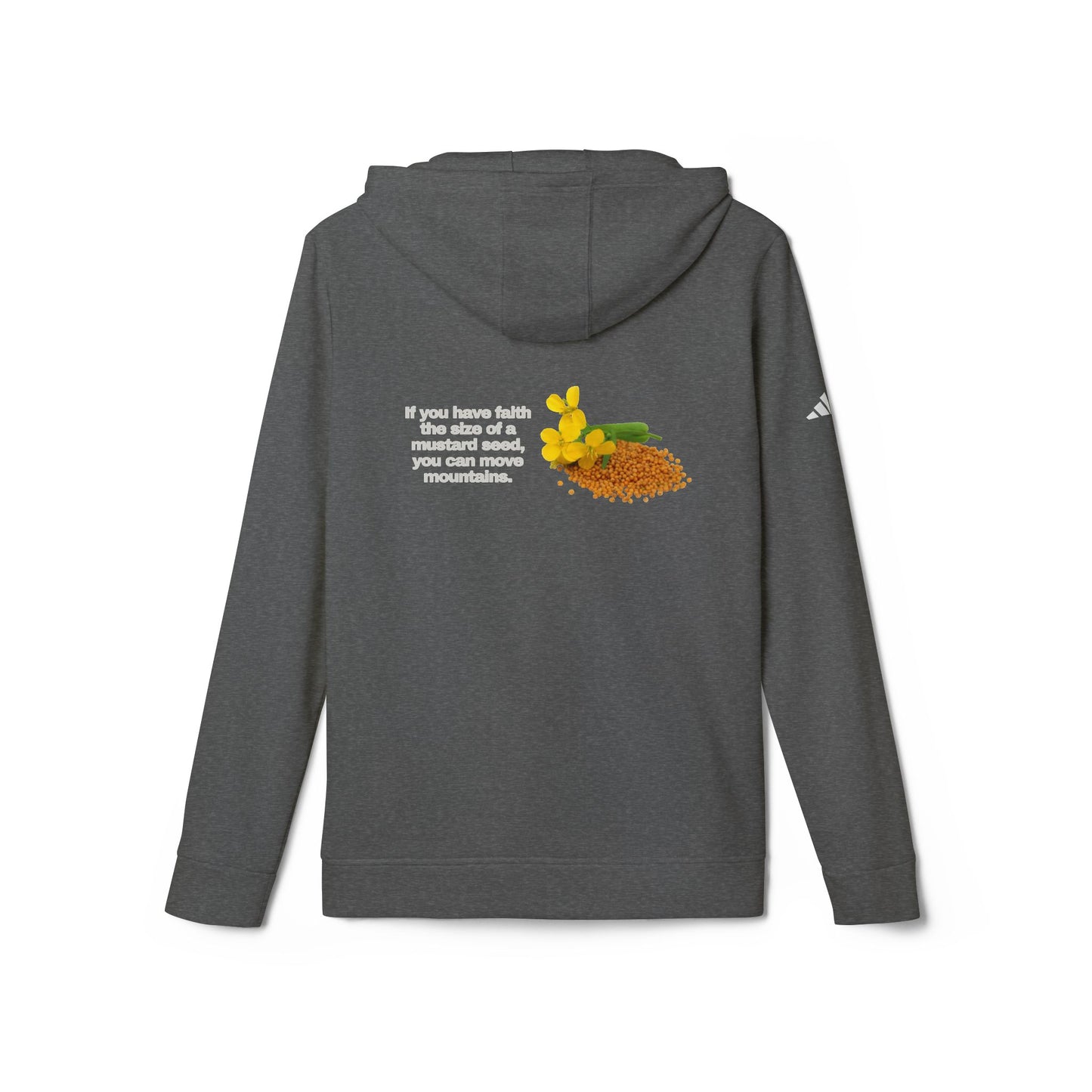 adidas® Personalized Unisex Fleece Hoodie by Gravitee | IF YOU HAVE FAITH THE SIZE OF A MUSTARD SEED