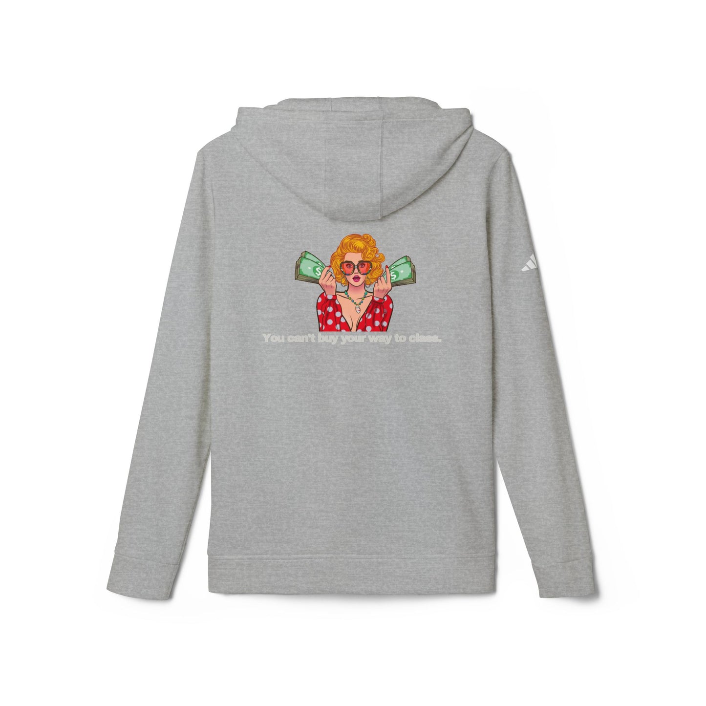 adidas® Personalized Unisex Fleece Hoodie by Gravitee | YOU CAN'T BUY YOUR WAY TO CLASS