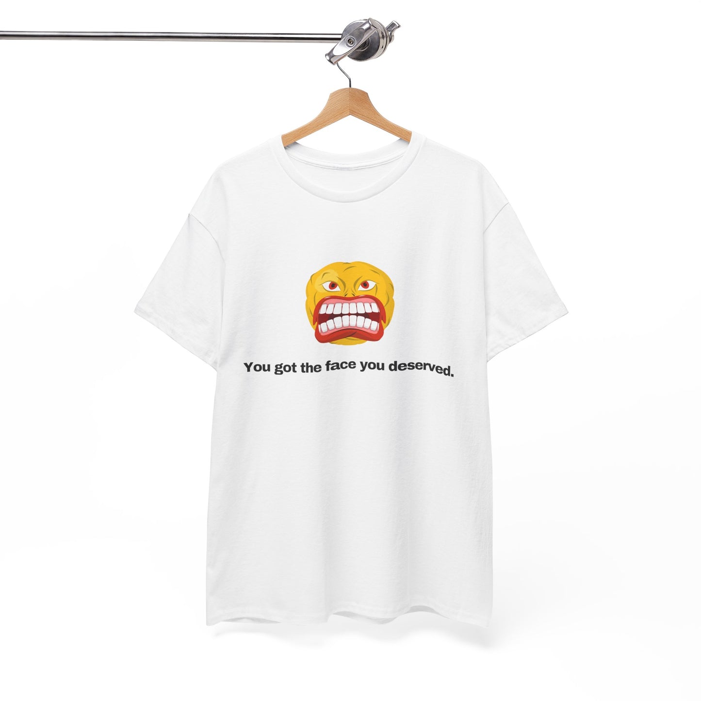 Gravitee 100% Cotton Graphic Adult T-Shirt | YOU GOT THE FACE YOU DESERVED