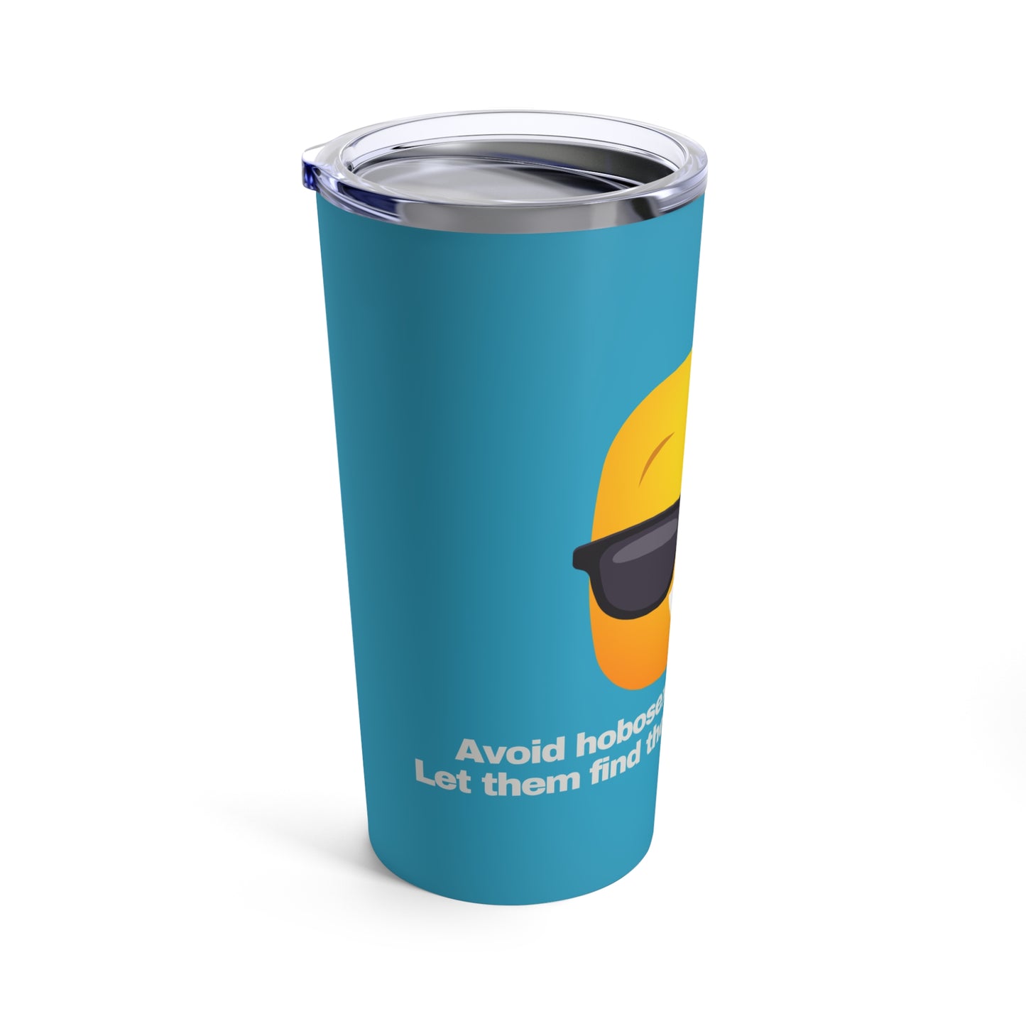 Gravitee 20oz Tumbler | Avoid hobosexuals at all costs. Let them find their own place to live.