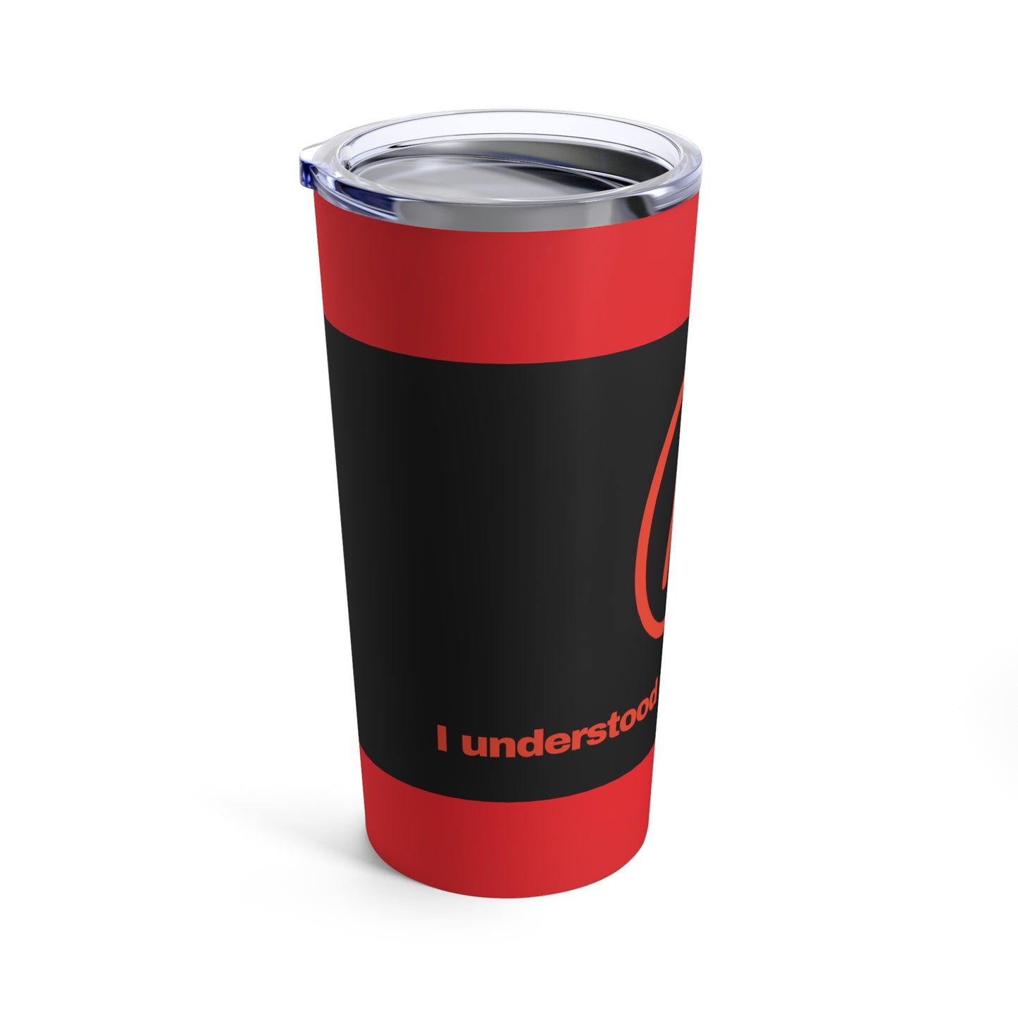 GRAVITEE Tumbler 20oz | I Understood the Assignment