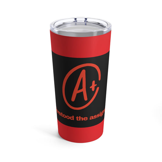 GRAVITEE Tumbler 20oz | I Understood the Assignment