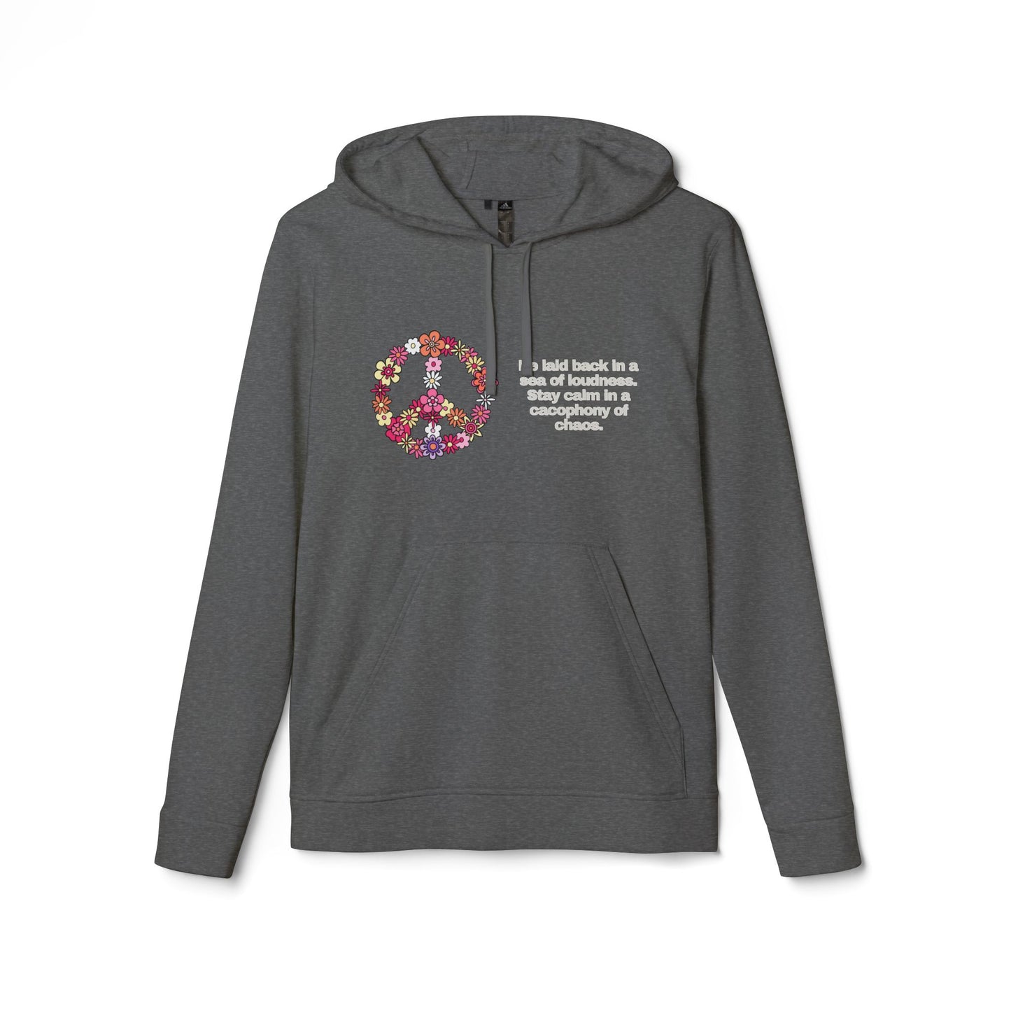 adidas® Personalized Unisex Fleece Hoodie by Gravitee | BE CALM IN A SEA OF LOUDNESS