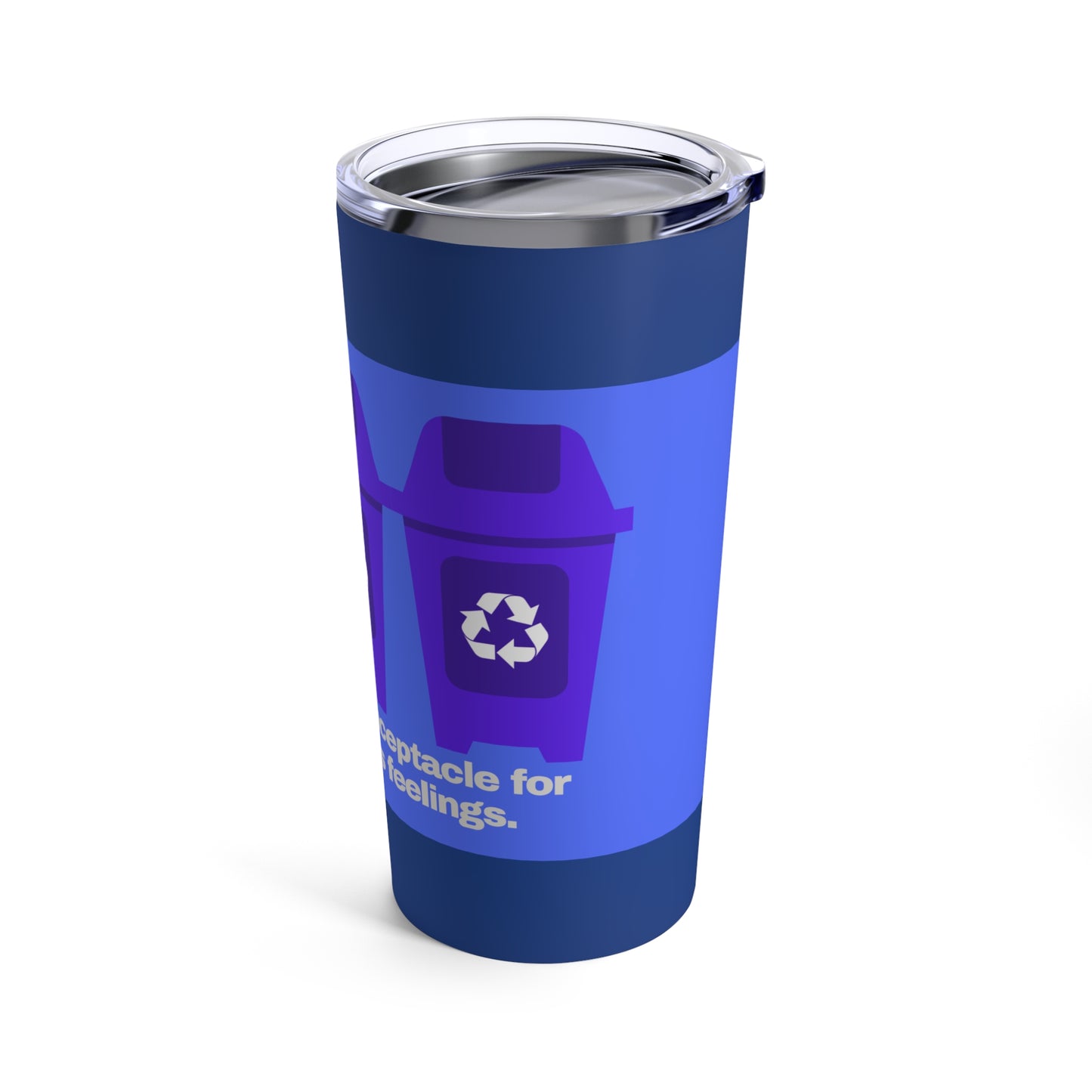 GRAVITEE You are not a receptacle for other people's feelings Tumbler 20oz